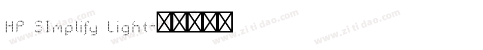 HP SImplify Light字体转换